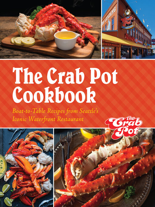 Title details for The Crab Pot Cookbook by The Griffith Family - Available